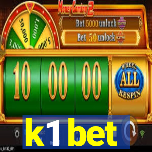 k1 bet